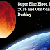 Super Blue Blood Moon 2018 and Our Collective Destiny 