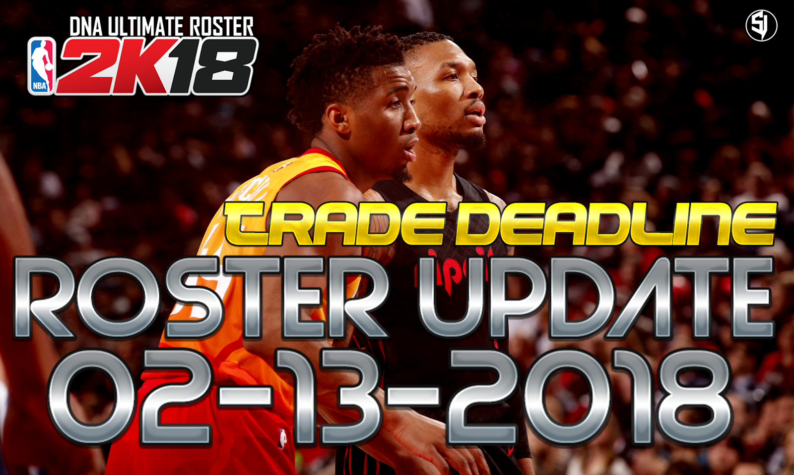 NBA 2K18 DNA´s Roster Trade Deadline Update 02-13-2018 - Shuajota | Your Videogame to ...