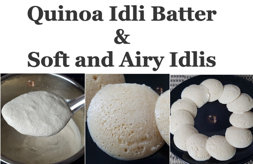 Quinoa Batter for Idli, Dosa, Uttapam, Dhokla, and Appe Instant Pot