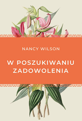 NOWOŚĆ! "W POSZUKIWANIU ZADOWOLENIA" - NANCY WILSON