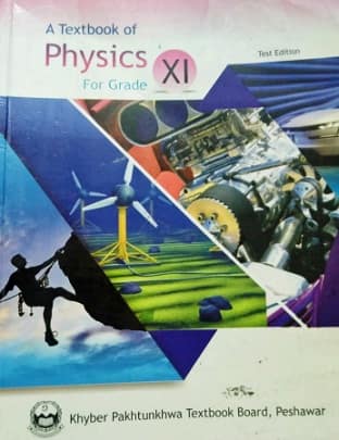 KPK board class 11 physics book pdf download 1st year class 11 physics book federal board and kpk