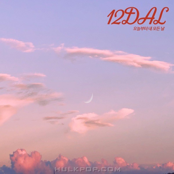 12DAL – For All of My Days – Single