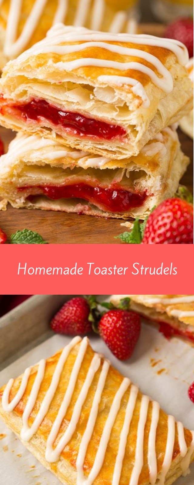 Homemade Toaster Strudels Delicious My Food