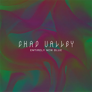 Chad Valley Entirely New Blue Album