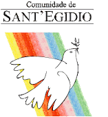 COMUNIDADE DE SANTO EGIDIO PORTUGAL (pela paz no mundo, for world peace)