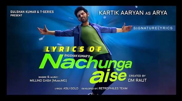 Nachunga Aise Lyrics - Millind Gaba | Kartik Aaryan | Asli Gold Nachunga Aise Lyrics - Millind Gaba | Kartik Aaryan | Asli Gold