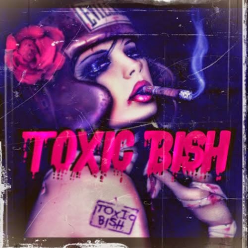 Toxic Bish
