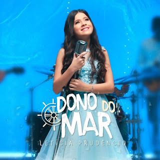 Baixar Música Gospel Dono Do Mar - Letícia Prudêncio Mp3