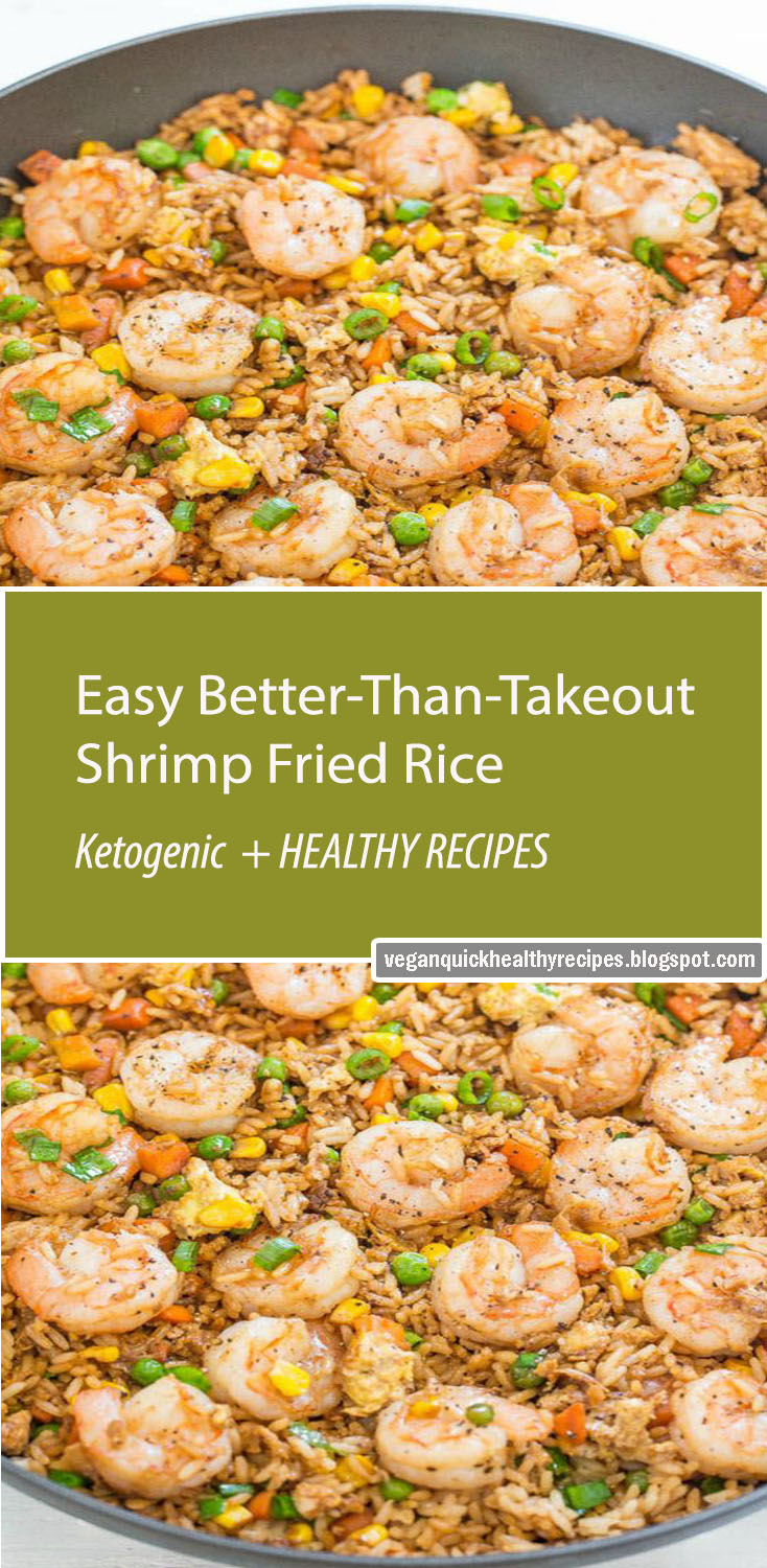 Easy Better-Than-Takeout Shrimp Fried Rice - Vegan Quick Healthy Recipes