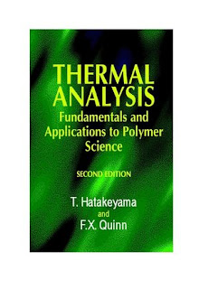 Thermal Analysis: Fundamentals and Applications to Polymer Science, 2nd Edition