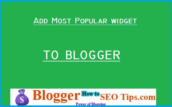 Add Most Popular Posts Widget to Blogger