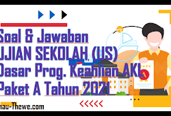 Soal Jawaban Ujian Sekolah Dasar Program Keahlian Tkro Tahun 2021 Paket A Sinau Thewe Com