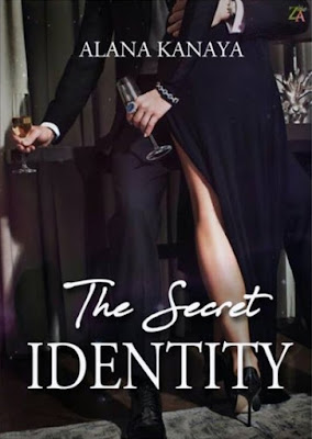 The Secret Identity by Alana Kanaya Pdf The Secret Identity by Alana Kanaya Pdf