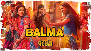 Balma Lyrics in Hindi – Pataakha Balma Lyrics in Hindi – Pataakha