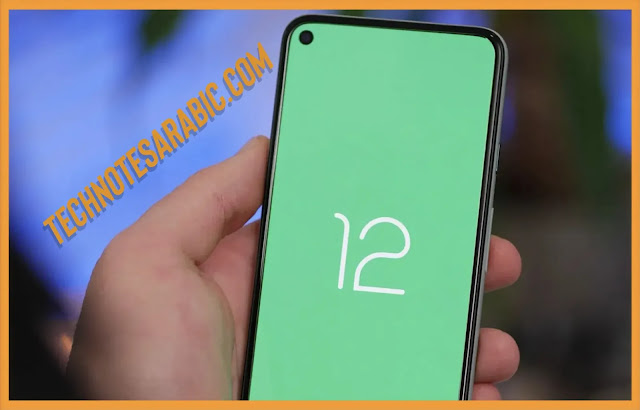 Android 12 copy and paste new features technotesarabic.com