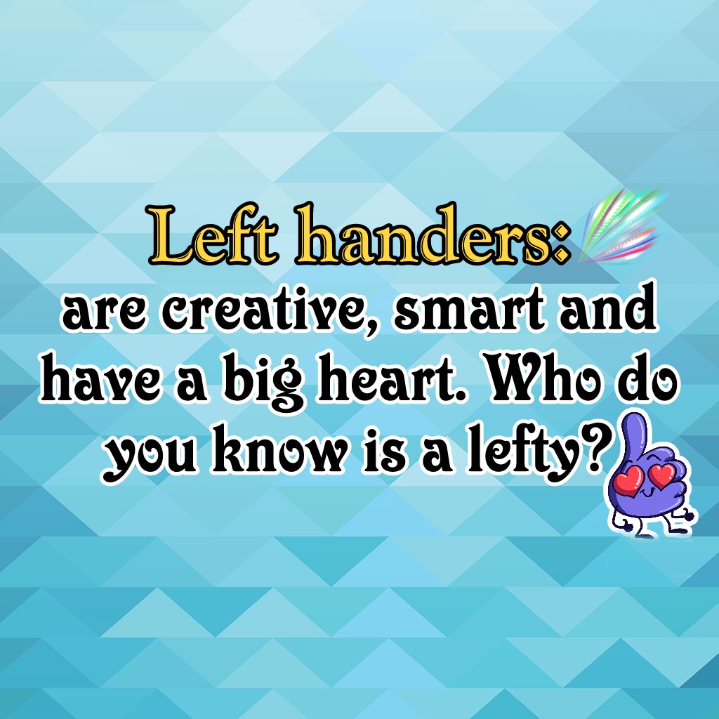 Left Handers, I love being a lefty