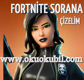 Fortnite Sorana, Sorana Nasıl Çizilir? Boyama Sayfası İle Çizim Öğren