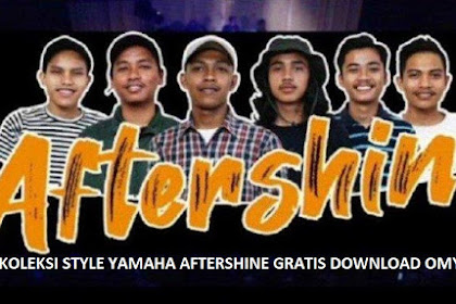 Style Yamaha PSR Koleksi Aftershine Gratis
