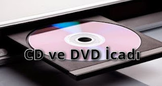 CD ve DVD kim icat etti?