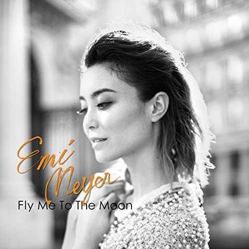 [Single] エミ・マイヤー – フライ・ミー・トゥ・ザ・ムーン (2015.04.15/MP3/RAR)