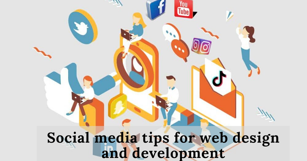 Social media tips for web design and development
