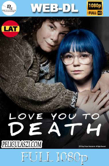 Love You To Death (2019) Full HD WEB-DL 1080p Dual-Latino