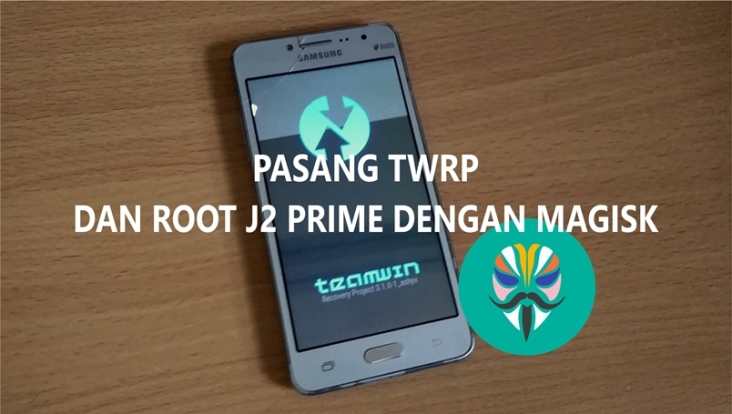 Cara Pasang Twrp Samsung J2 Prime Tanpa Pc