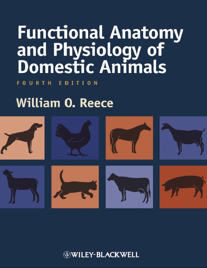 Functional Anatomy and Physiology of Domestic Animals ,4th Edition