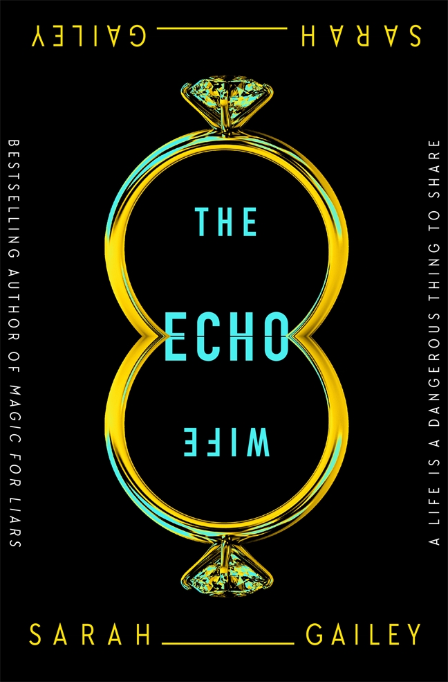 Review: The Echo Wife by Sarah Gailey (audio)