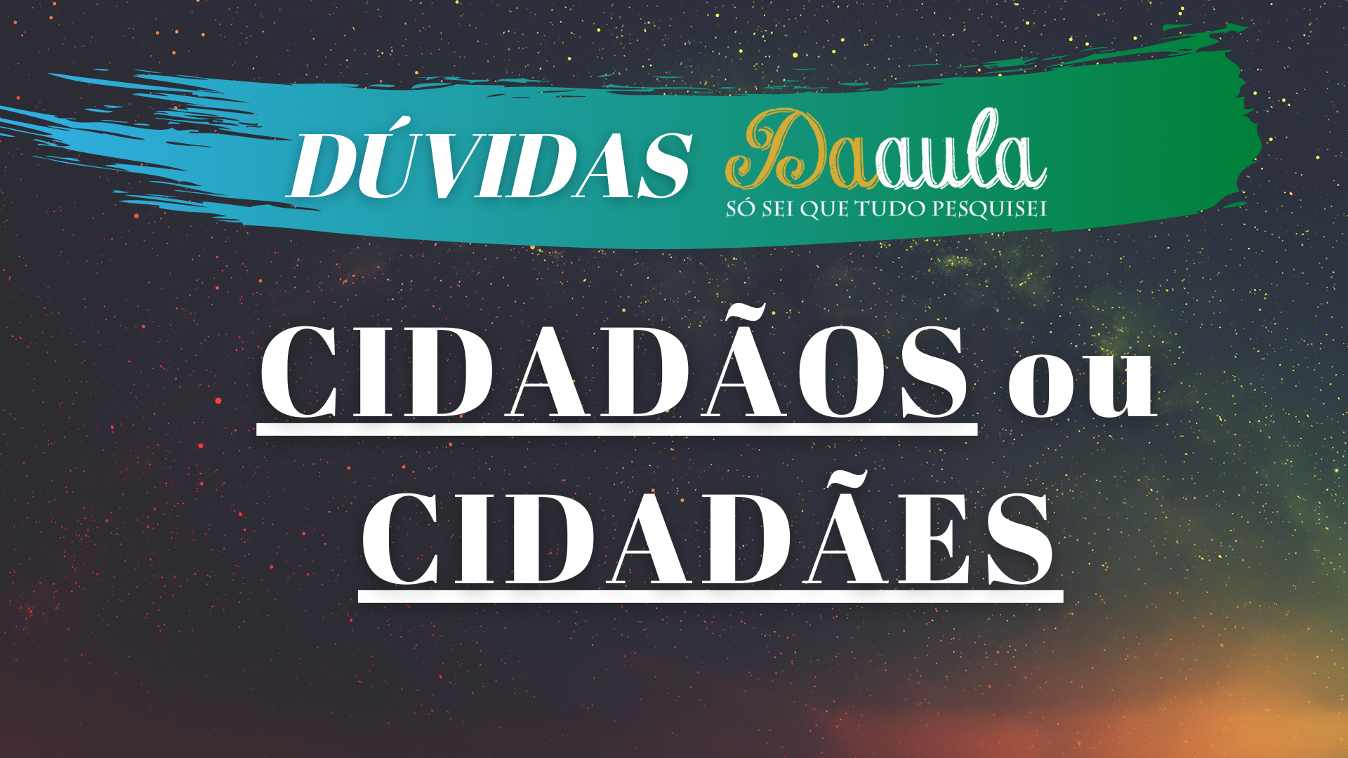 Somos todos "cidadães"?