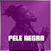 C4 Pedro - Pele Negra (Kizomba) Download mp3