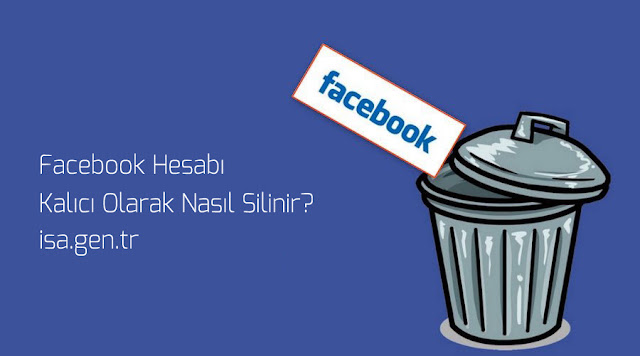 hesap silme, facebook hesabı kalıcı olarak sil facebook