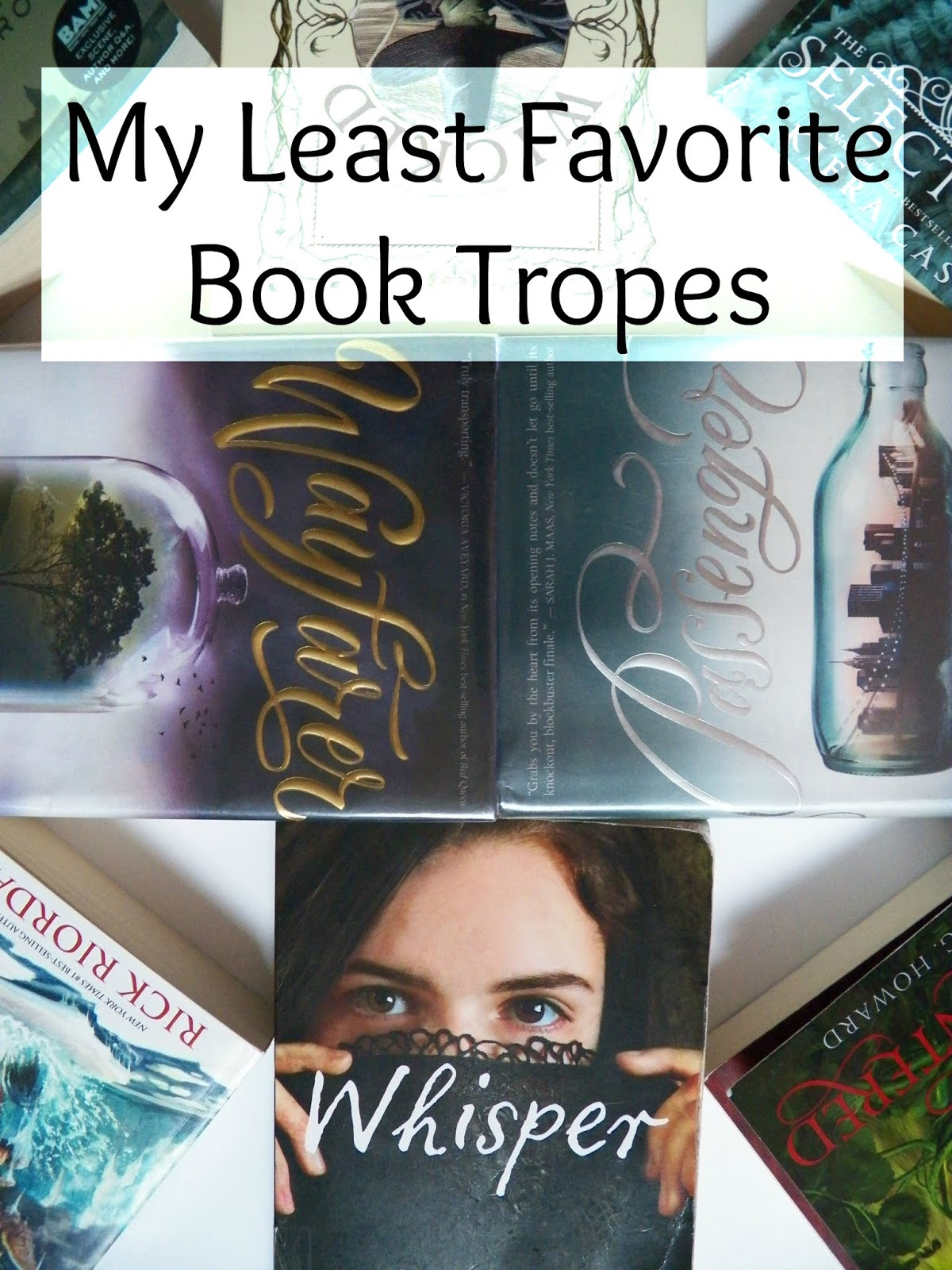 My Least Favorite Book Tropes