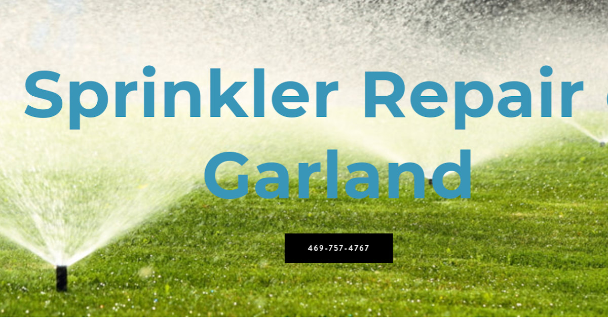 Sprinkler Repair Garland TX