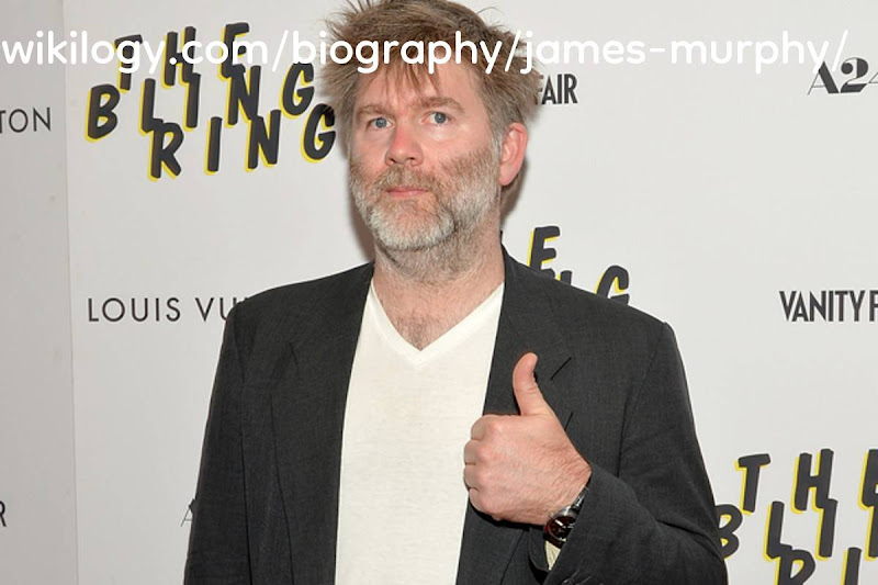 James Murphy Net Worth, Age, Height, Weight, Family, Wiki 2024 Biography