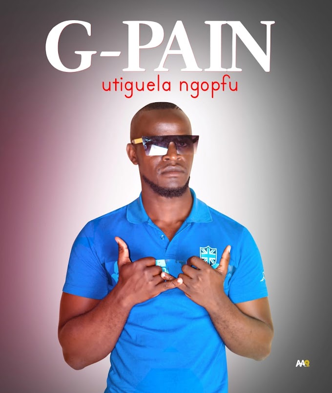 G PAIN-UTIGUELA NGOPFU(ESCLUSIVO 2020)[DOWNLOAD MP3]