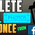 How to Delete All Photo On Facebook