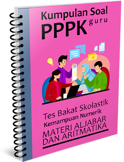 Kumpulan Soal PPPK Guru - Tes Bakat Skolastik Materi Aljabar dan Aritmatika Sosial - www.gurnulis.id