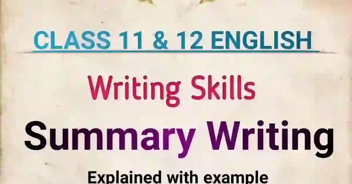 summary writing 12th class example