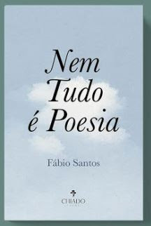 Conheça o Livro 'Nem Tudo é Poesia'