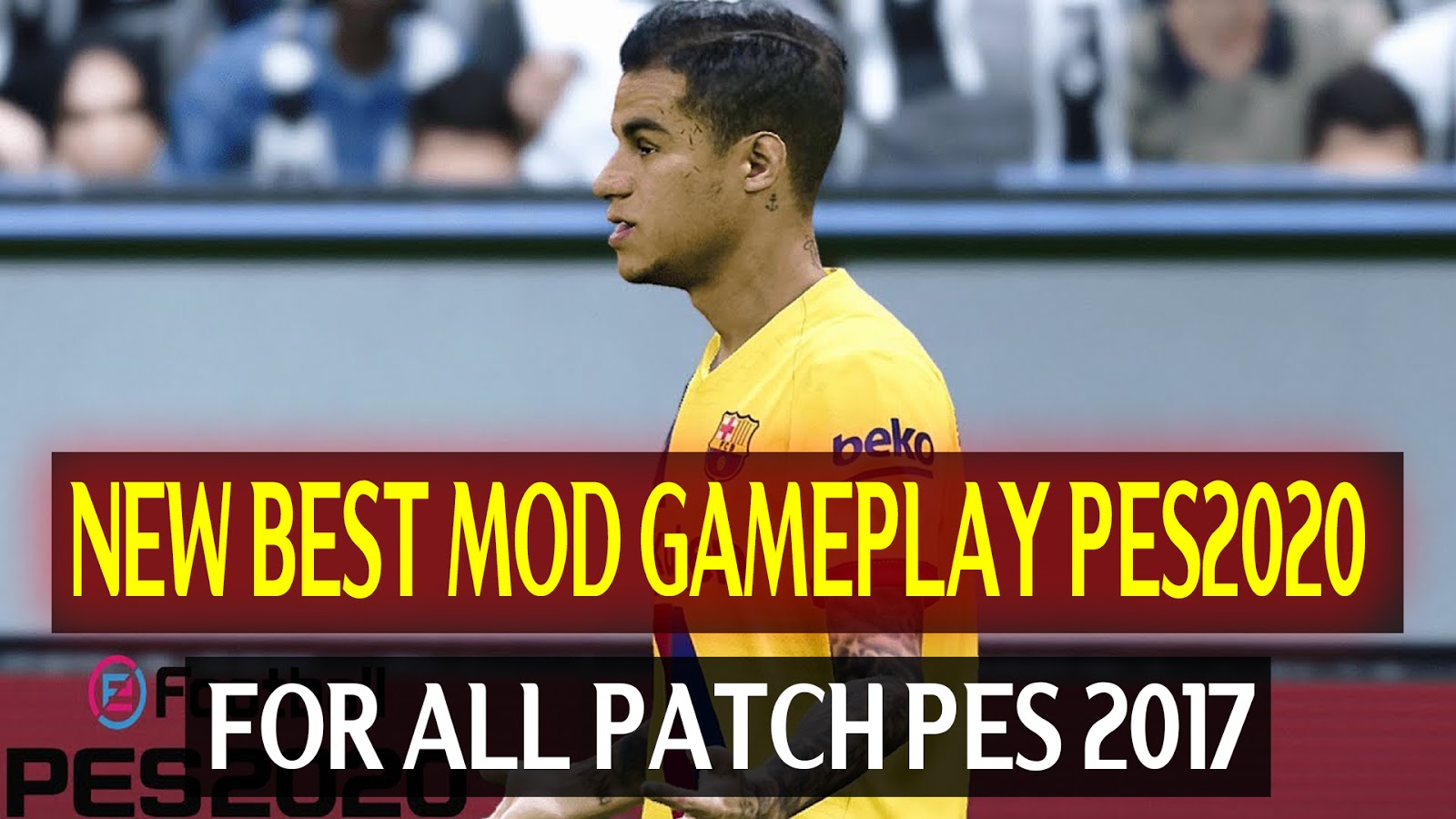 PES2017 New Mod Gameplay by DzPlayZ Like PES 2020