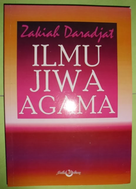 Inilah Rahasia Ilmu Jiwa Agama yang Terungkap di Buku Zakiah Daradjat PDF