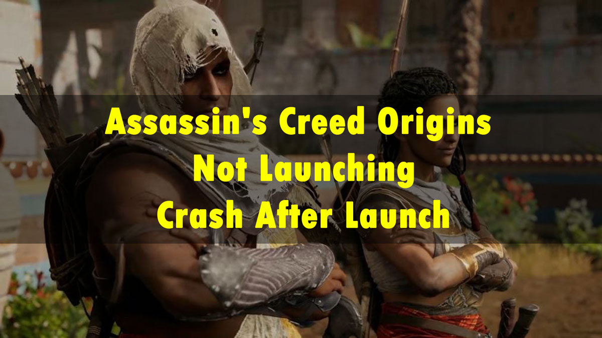 Assassin's-Creed-Origins-Not-Launching-Crash-After-Launch