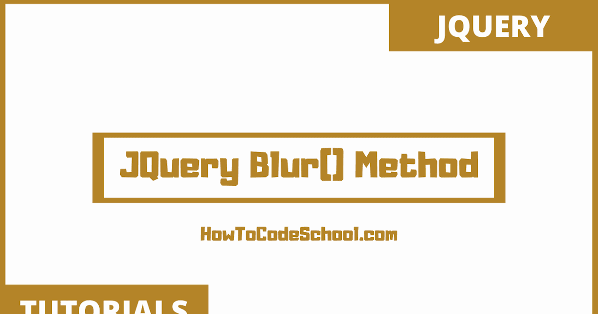 JQuery Blur() Method