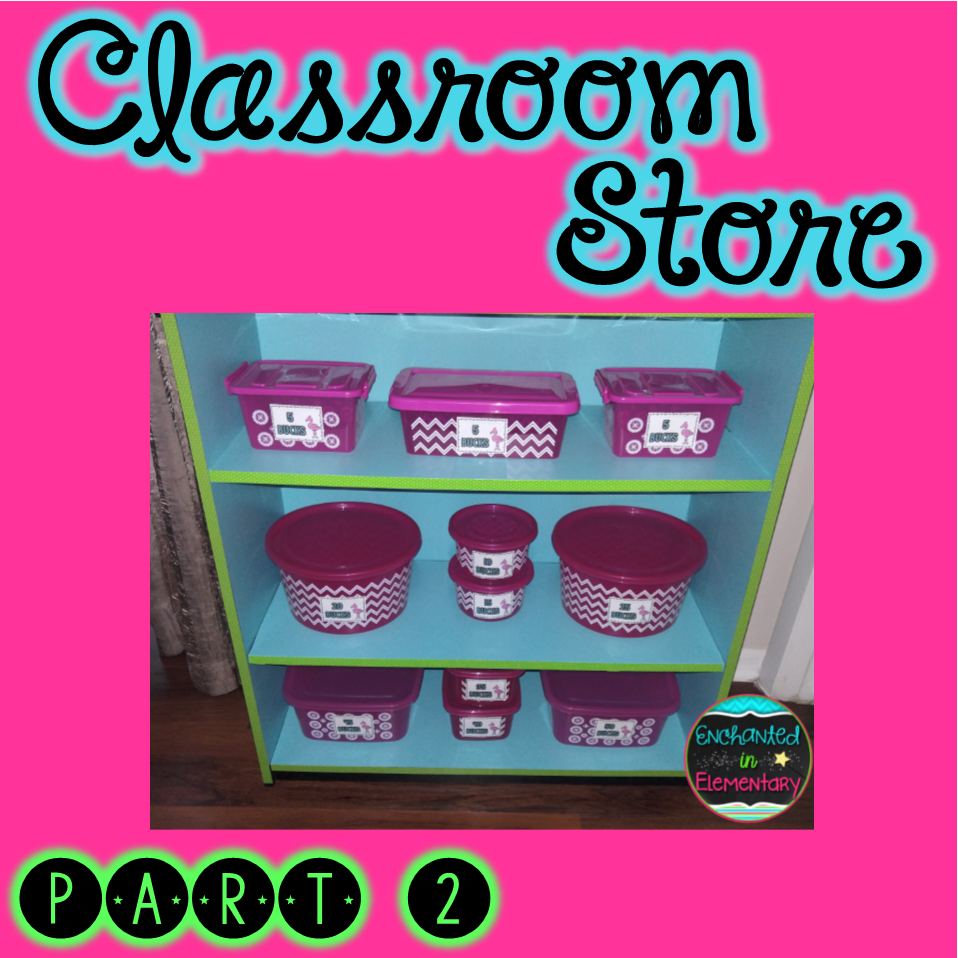 Monday Made it Classroom Store Part 2