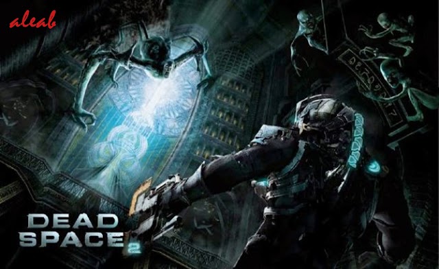 DEAD SPACE 2 | DOWNLOAD NOW FOR FREE | IBI aleab