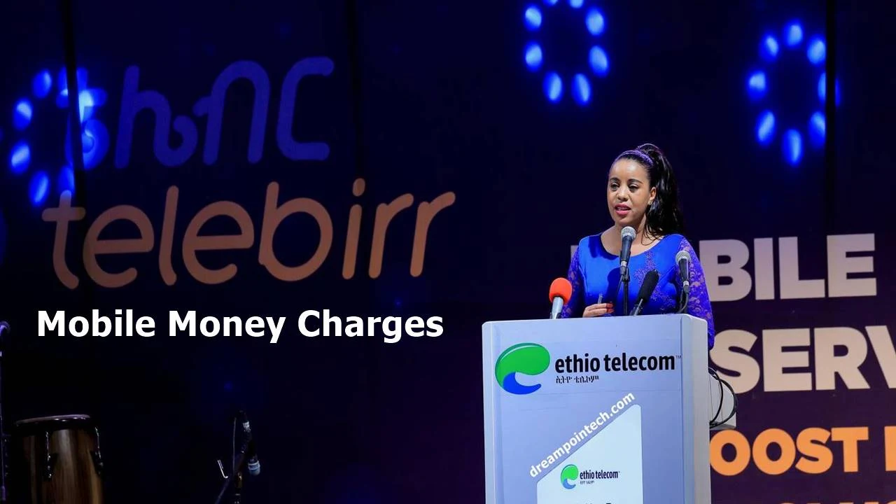 Ethio Telecom TeleBirr Mobile Money Transfer & Withdrawal Charges Ethiopia