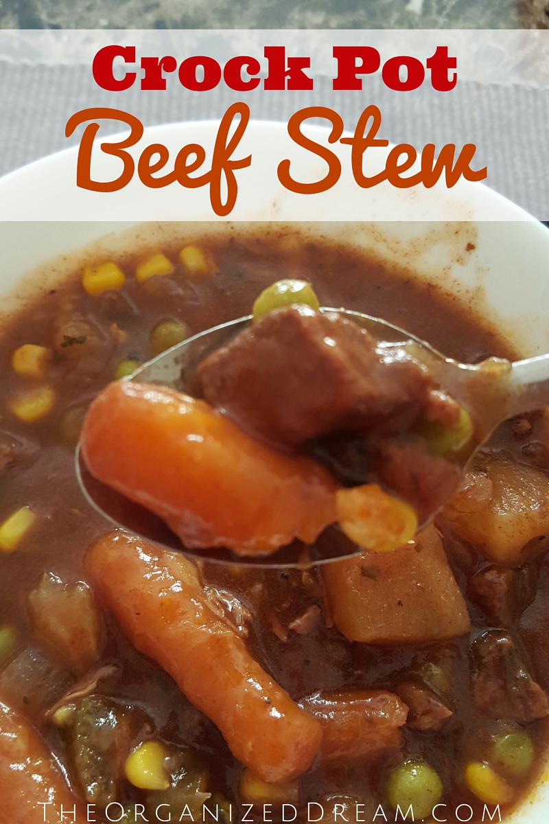 Crock Pot Beef Stew The Organized Dream Crock Pot Beef Stew The Organized Dream