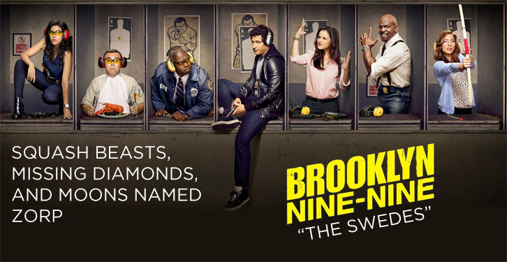 Brooklyn Nine-Nine - The Swedes - Review