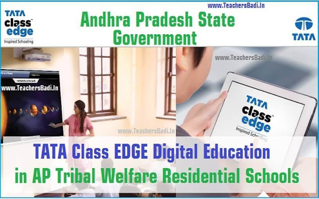 TATA Class Edge Digital Education in AP Tribal Welfare Residential Schools TATA Class Edge Digital Education,AP Tribal Welfare,Residential Schools